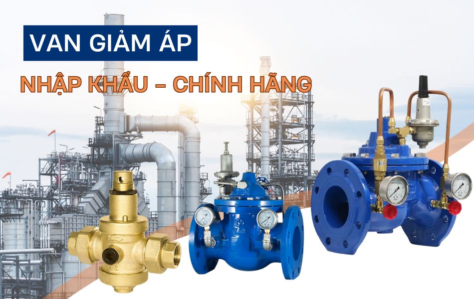 Tìm hiểu về van giảm áp