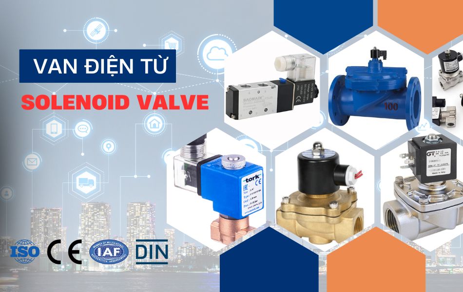 Tổng quan về van điện từ