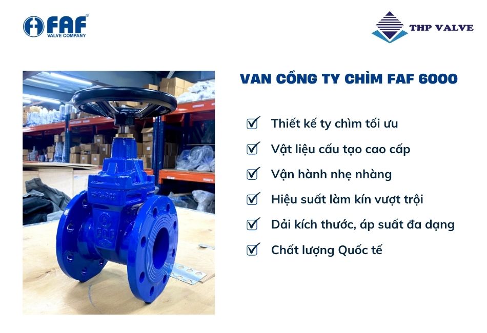 ưu điểm van cổng ty chìm faf 6000